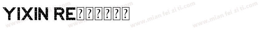 YIXIN RE字体转换